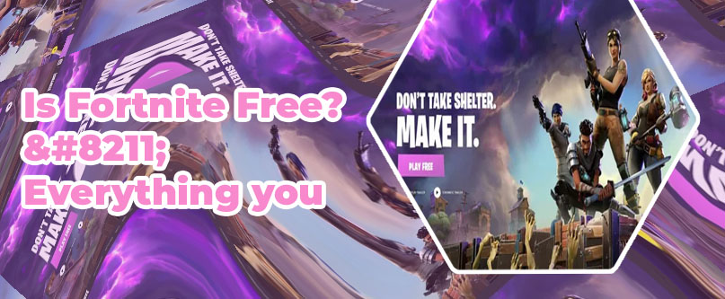 Fortnite play for free no download
