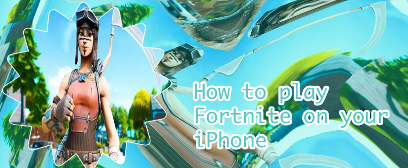 How to play fortnite on mobile
