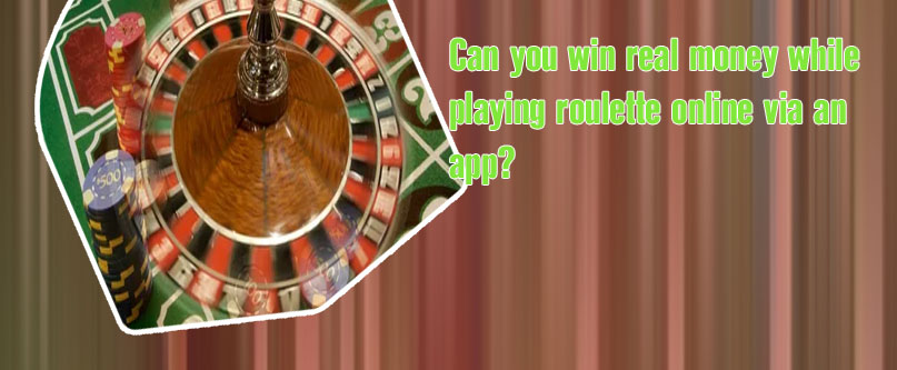 Play roulette online for real money