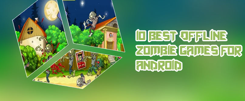 Zombie games for android